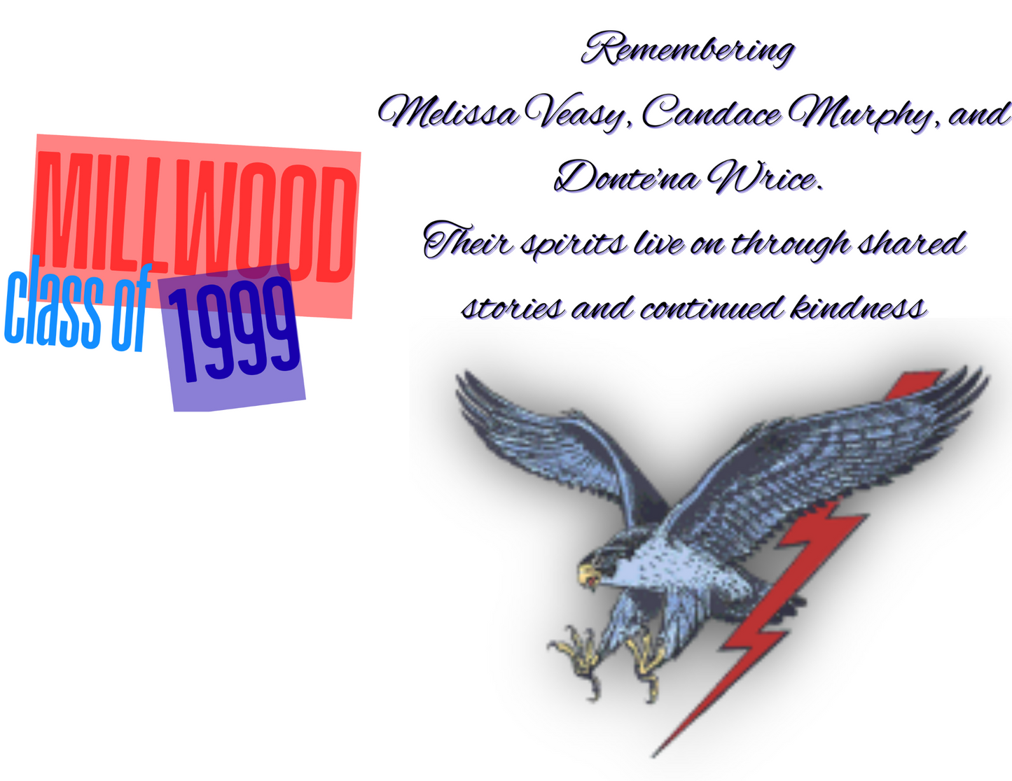 Millwood Class of 1999