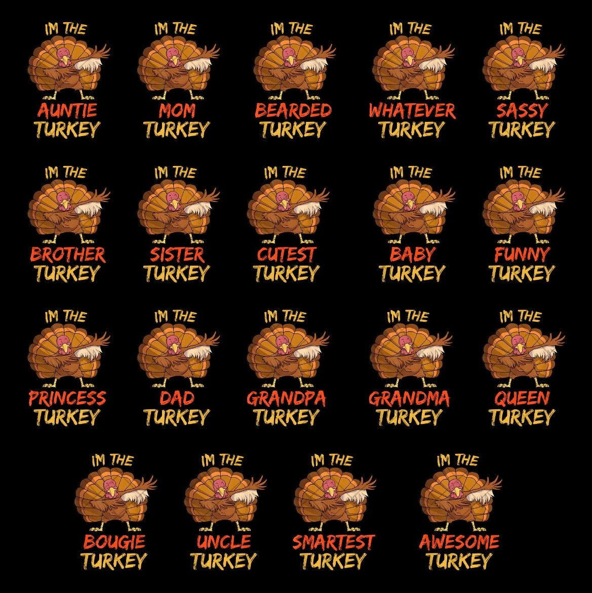 I'm The ____ Turkey